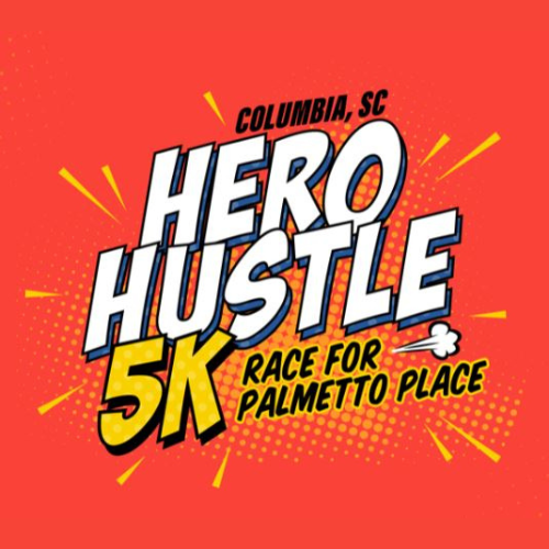 Hero Hustle 5k: Race For Palmetto Place