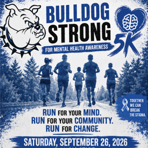 BULLDOG STRONG 5K for Mental Health Awareness