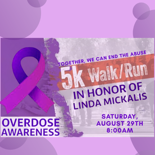 Overdose Awareness 5k: In Honor of Linda Mickalis